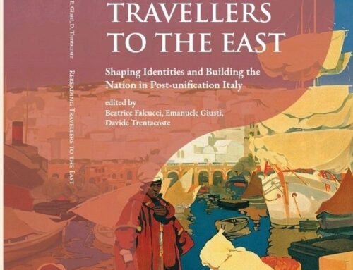 Rereading Travellers to the East: Shaping Identities and Building the Nation in Post-unification Italy, ed. by Beatrice Falucci, Emanuele Giusti and Davide Trentacoste, (Florence University Press, Florence, 2022)