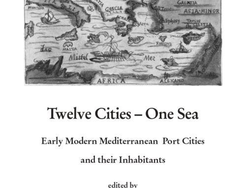 Twelve Cities- One Sea: Early Modern Mediterranean Port Cities and their Inhabitants, edited by Giovanni Tarantino and Paola von Wyss-Giacosa, (Napoli: Edizione Scientifiche Italiane, 2023).